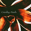 Crosby - Nash - Crosby - Nash