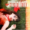 Crystal Fairy – Crystal Fairy