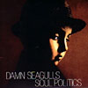 Damn Seagulls – Soul Politics