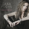 Dana Fuchs – Love Lives On