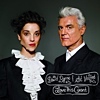 David Byrne & St. Vincent – Love This Giant