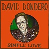 David Dondero – Simple Love