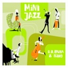 D.D. Lowka & Band – Mini Jazz