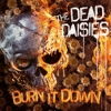 The Dead Daisies – Burn It Down