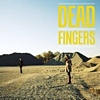 Dead Fingers – Dead Fingers