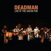 Deadman – Live At The Saxon Pub