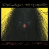 Dead Rider – Crew Licks