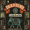 Dead To Me – Little Brother