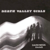 Death Valley Girls – Darkness Rains