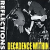 Decadence Within - Reflections