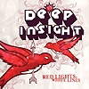 Deep Insight – Red Lights White Lines