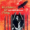 Michael De Jong – Park Bench Serenade