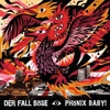 Der Fall Böse - Phönix Baby!