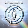 The Devin Townsend Band – Accelerated Evolution