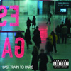Diddy Dirty Money – Last Train To Paris