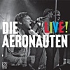 Die Aeronauten – Live!