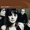 Die Happy – Beautiful Morning