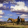 Die Heiterkeit – Monterey