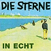 Die Sterne – In Echt (Re-Issue)