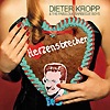Dieter Kropp & The Fabulous Barbecue Boys – Herzensbrecher