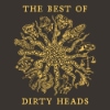 Dirty Heads – The Best Of Dirty Heads