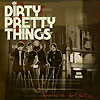 Dirty Pretty Things – Romance At Short Notice