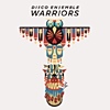 Disco Ensemble – Warriors