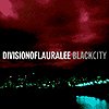 Division Of Laura Lee – Black City