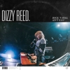 Dizzy Reed – Rock ‚N Roll Ain’t Easy