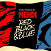 DJ Mehdi – Red, Black & Blue