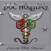Doc Holliday – From The Vault