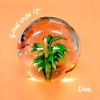 Doe – Grow Into It