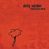 Dolly Varden – Forgiven Now