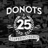 Donots – Silverhochzeit