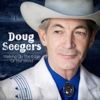 Doug Seegers - Walking On The Edge Of The World
