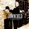 Downchild - I Need A Hat