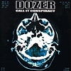 Dozer - Call It Conspiracy