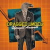 Dragged Under – Upright Animals
