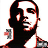 Drake – Thank Me Later