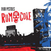Dub Pistols – Rum & Coke