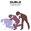 Duels – The Bright Lights And What I Should Have Learned