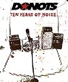 Donots – Ten Years Of Noise