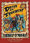 Drive-By Truckers – The Dirty South – Live At The 40 Watt