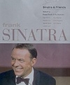 Frank Sinatra – Concert For The Americas / Sinatra & Friends / The First 40 Years