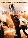 Fury In The Slaughterhouse – Monochrome