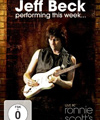 Jeff Beck – Performing This Week: Live At Ronnie Scott’s