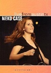 Neko Case - Live From Austin