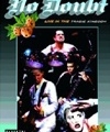 No Doubt – Live In The Tragic Kingdom