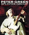 Peter Green Splinter Group – An Evening With Peter Green Splinter Group In Concert