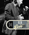 R.E.M. – Live From Austin TX